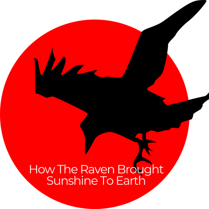 Totems Meaning - How The Raven Brought Sunshine To Earth